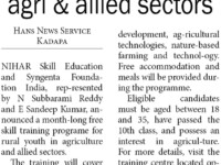 A press note published in Hans India daily newspaperon February 8, 2025 regarding Free Training to the employed youth in Agriculture and its associated field at by Syngenta Foundation Nihar Skill Education, Kadapa. Nihar Skill Education